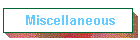 Miscellaneous